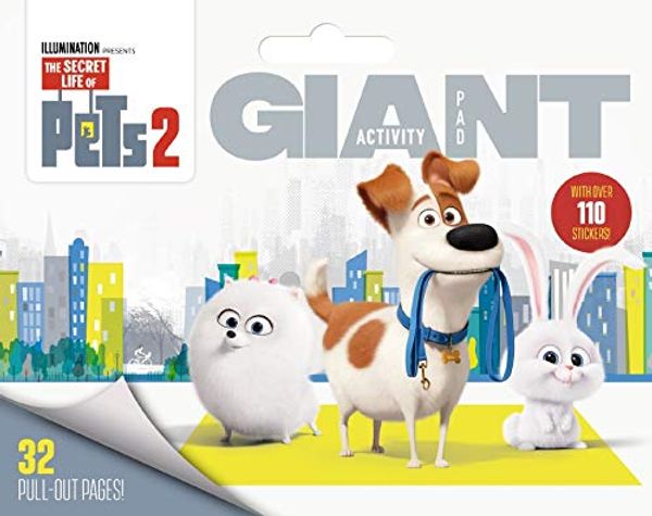 Cover Art for 9781743830093, Secret Life of Pets #2: Giant Activity Pad by Scholastic