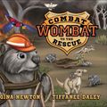 Cover Art for 9781925804577, Combat Wombat by Gina Newton, Tiffanee Daley