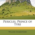 Cover Art for 9781176926349, Pericles, Prince of Tyre by William Shakespeare