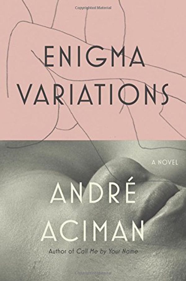 Cover Art for 9780374148430, Enigma Variations by André Aciman