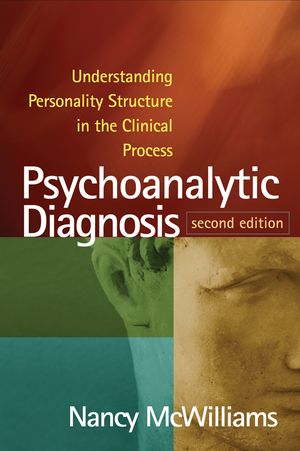 Cover Art for 9781609184988, Psychoanalytic Diagnosis, Second Edition by Nancy McWilliams