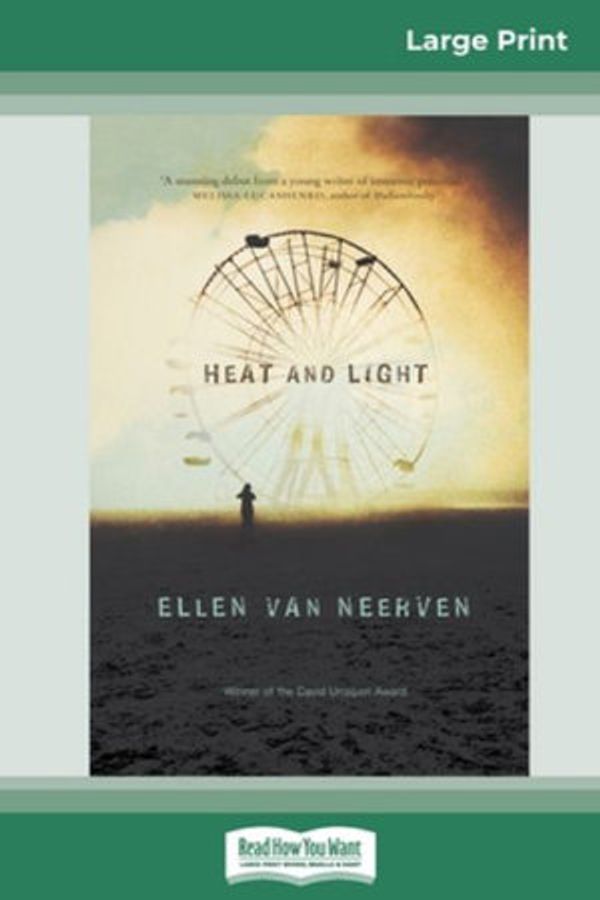 Cover Art for 9780369317957, Heat and Light (16pt Large Print Edition) by Van Neerven, Ellen