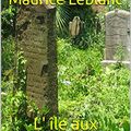 Cover Art for B00MCYTNOQ, L' île aux trente cercueils - Arsène Lupin by Maurice Leblanc