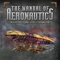 Cover Art for 9781847388209, The Manual of Aeronautics by Scott Westerfeld