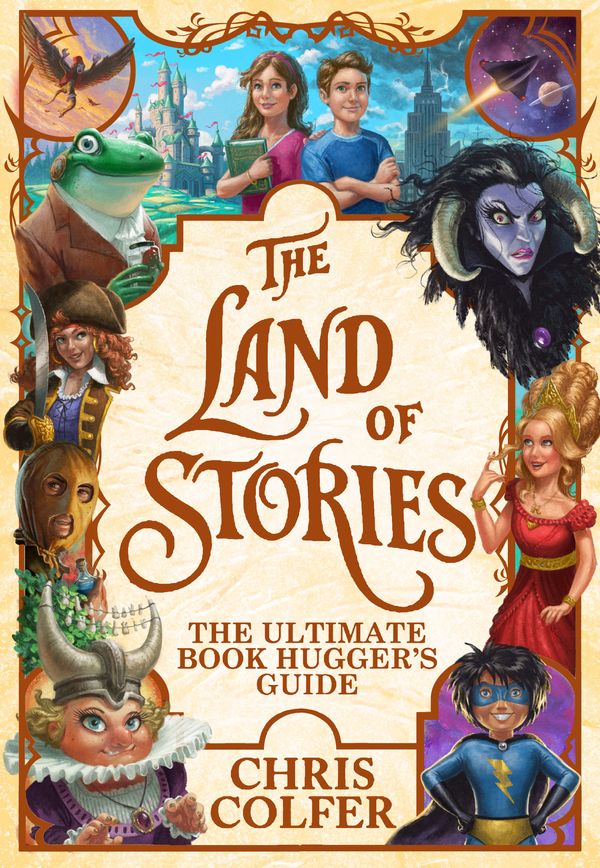 Cover Art for 9781510201958, The Land of Stories: The Ultimate Book Hugger's Guide by Chris Colfer