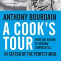 Cover Art for 9780747558217, A Cook's Tour by Anthony Bourdain