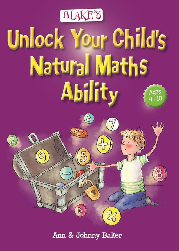 Cover Art for 9781925490091, Blake's Unlock Your Child Natural by Pascal Press