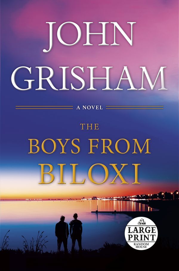 Cover Art for 9780593669914, The Boys from Biloxi by John Grisham