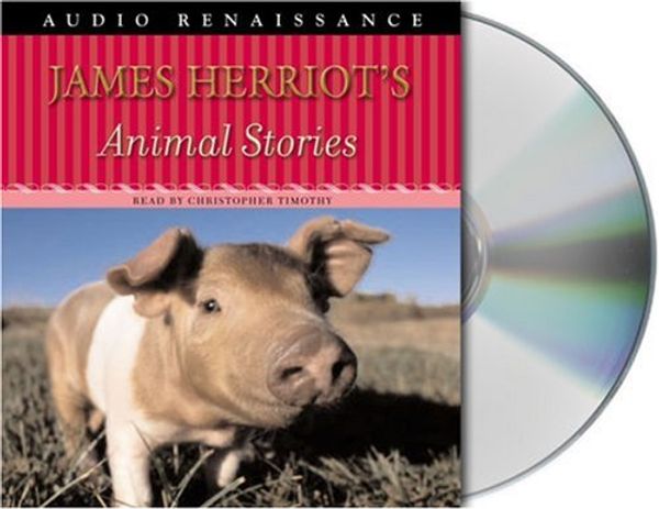 Cover Art for 9781593973537, James Herriot's Animal Stories by James Herriot