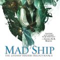 Cover Art for 9780553575644, Mad Ship by Robin Hobb