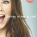 Cover Art for B01LCOT8VE, Talking As Fast As I Can: From Gilmore Girls to Gilmore Girls, and Everything in Between by Lauren Graham