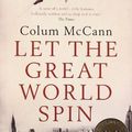 Cover Art for 9788901108230, Let the Great World Spin by Colum McCann