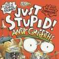 Cover Art for 9780330397261, Just Stupid! by Andy Griffiths