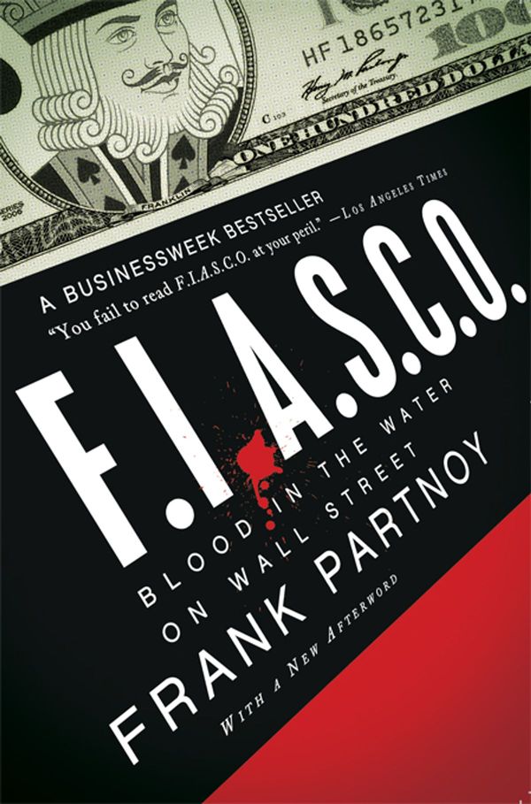 Cover Art for 9780393115345, FIASCO: Blood in the Water on Wall Street by Frank Partnoy