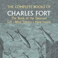 Cover Art for 9780486230948, The Complete Books of Charles Fort by Charles Fort