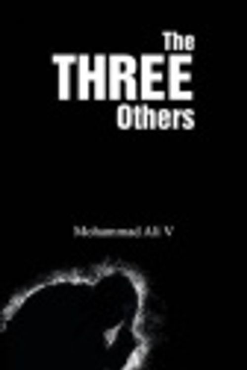 Cover Art for 9781482820454, Three Others by Mohammad Ali V.