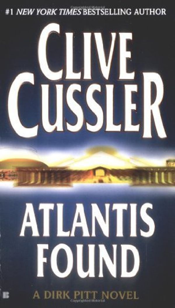 Cover Art for B00DWWKKXU, Atlantis Found by Cussler, Clive [Berkley,2001] (Mass Market Paperback) by Clive Cussler