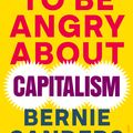 Cover Art for 9780241643280, It's OK to be Angry About Capitalism by Bernie Sanders
