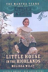Cover Art for 9781417787784, Little House in the Highlands by Melissa Wiley