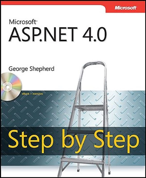 Cover Art for 9780735627017, Microsoft® ASP.Net 4 Step by Step by George Shepherd
