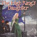 Cover Art for 9780340852446, The High King's Daughter by Anon`