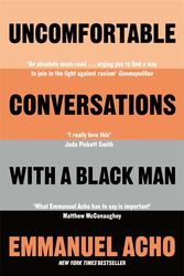 Cover Art for 9781529064100, Uncomfortable Conversations with a Black Man by Emmanuel Acho