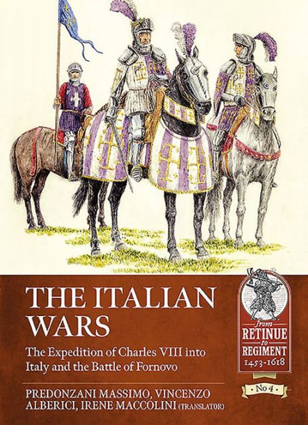 Cover Art for 9781912866526, The Italian Wars Volume 1 by Predonzani Massimo, Vincenzo Alberici