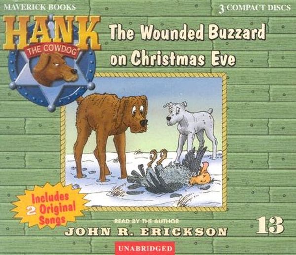 Cover Art for 9781591886136, The Wounded Buzzard on Christmas Eve by John R. Erickson