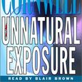 Cover Art for 9780553755954, Unnatural Exposure by Patricia Daniels Cornwell