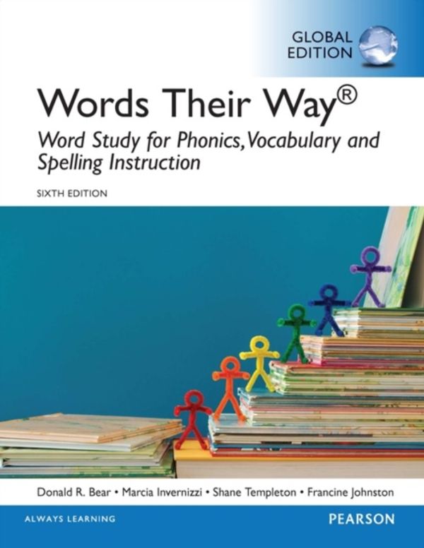 Cover Art for 9781292107530, Words Their WayWord Study for Phonics, Vocabulary, and Spellin... by Donald Bear