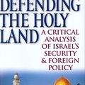 Cover Art for 9780472115402, Defending the Holy Land by Zeev Maoz