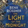 Cover Art for 9780356511474, The Light of the Midnight Stars by Rena Rossner