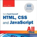 Cover Art for 9780672337147, HTML, CSS, and JavaScript All in One, Sams Teach Yourself by Julie C. Meloni
