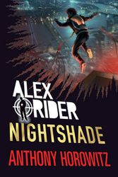 Cover Art for 9781406389296, Nightshade (Alex Rider) by Anthony Horowitz
