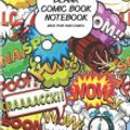Cover Art for 9781797486222, Blank Comic Book Notebook - Make Your Own Comics by Delsee - Comic Series