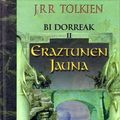 Cover Art for 9788481362602, Eraztunen Jauna II. Bi dorreak by J.r.r. Tolkien