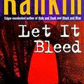 Cover Art for 9780312966652, Let It Bleed by Ian Rankin