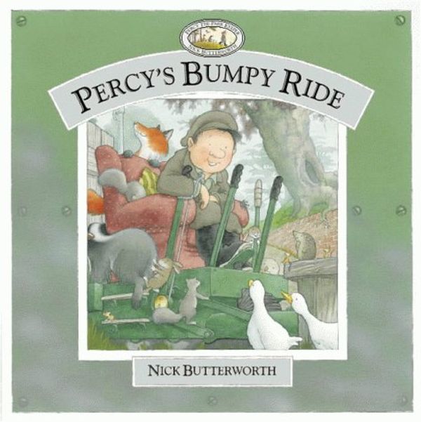 Cover Art for 9780006646822, Percy's Bumpy Ride (Collins picture lions) by Nick Butterworth