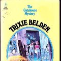 Cover Art for 9780307215260, Trixie Belden and the Gatehouse Mystery by Julie Campbell