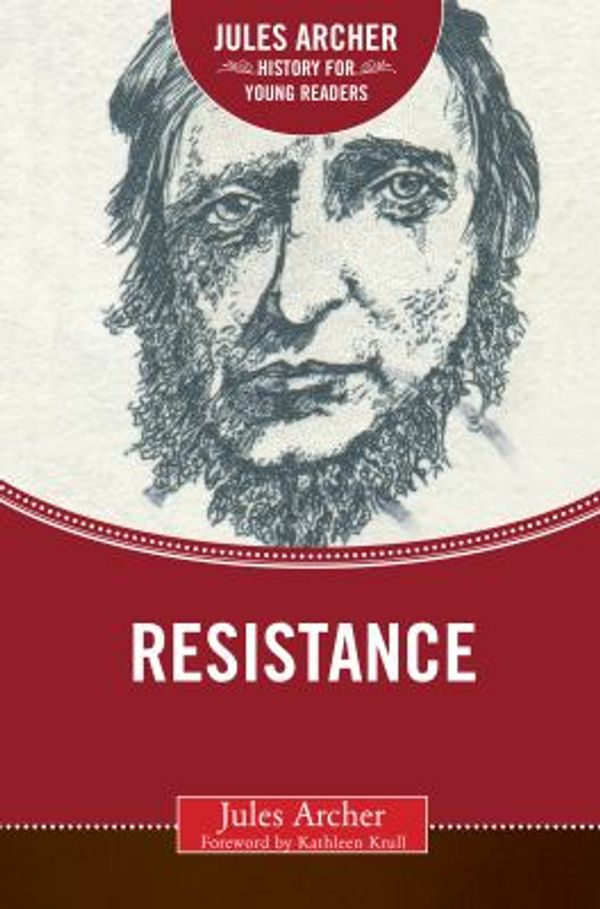 Cover Art for 9781634501873, ResistanceJules Archer History for Young Readers by Jules Archer