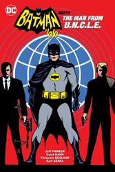 Cover Art for 9781401264475, Batman '66 Meets the Man from U.N.C.L.E. by Jeff Parker