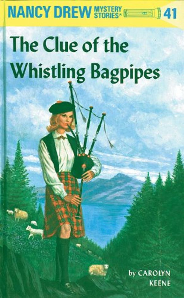 Cover Art for B002CIY8E2, Nancy Drew 41: The Clue of the Whistling Bagpipes by Carolyn Keene