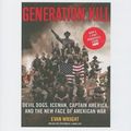 Cover Art for 9781607756224, Generation Kill by Evan Wright