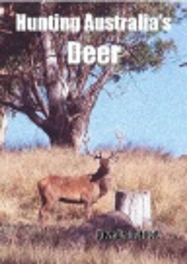 Cover Art for 9781877256998, Hunting Australia's Deer by Dave Drangsholt