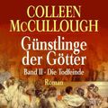 Cover Art for 9783442440306, Günstlinge der Götter by Colleen McCullough