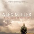 Cover Art for 9781741754919, Landscape of Farewell by Alex Miller