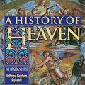 Cover Art for 9780691006840, A History of Heaven: The Singing Silence by Jeffrey Burton Russell