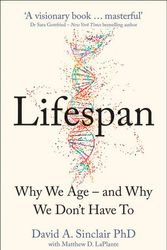 Cover Art for 9780008292348, Lifespan: Why We Age – and Why We Don’t Have To by Dr. David A. Sinclair