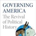 Cover Art for 9780691150734, Governing America by Julian E. Zelizer