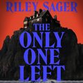 Cover Art for 9781399712361, The Only One Left by Riley Sager